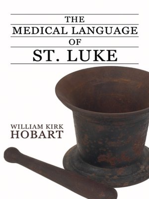 cover image of The Medical Language of St. Luke